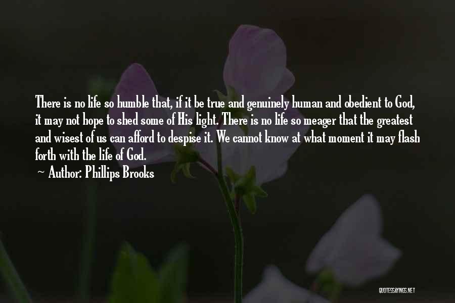 If There Is No Hope Quotes By Phillips Brooks