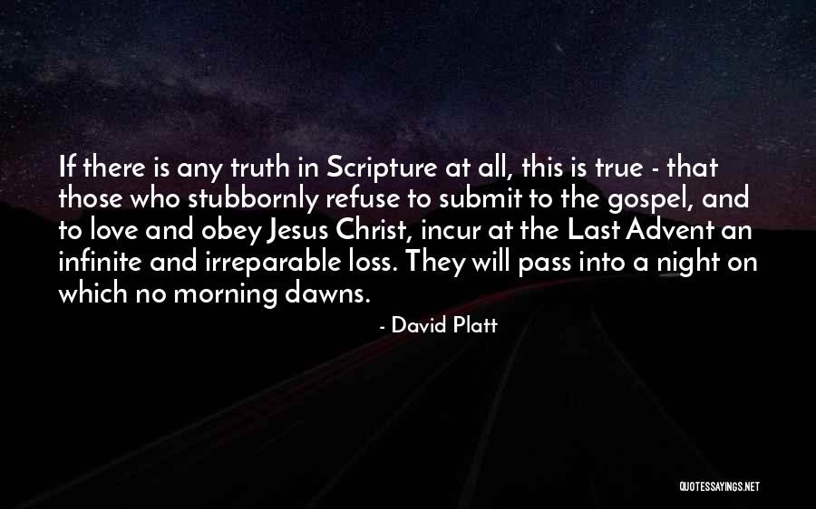 If There Is No Love Quotes By David Platt