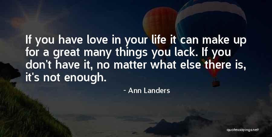 If There's No Love Quotes By Ann Landers If There's No Love Quotes By Ann Landers
