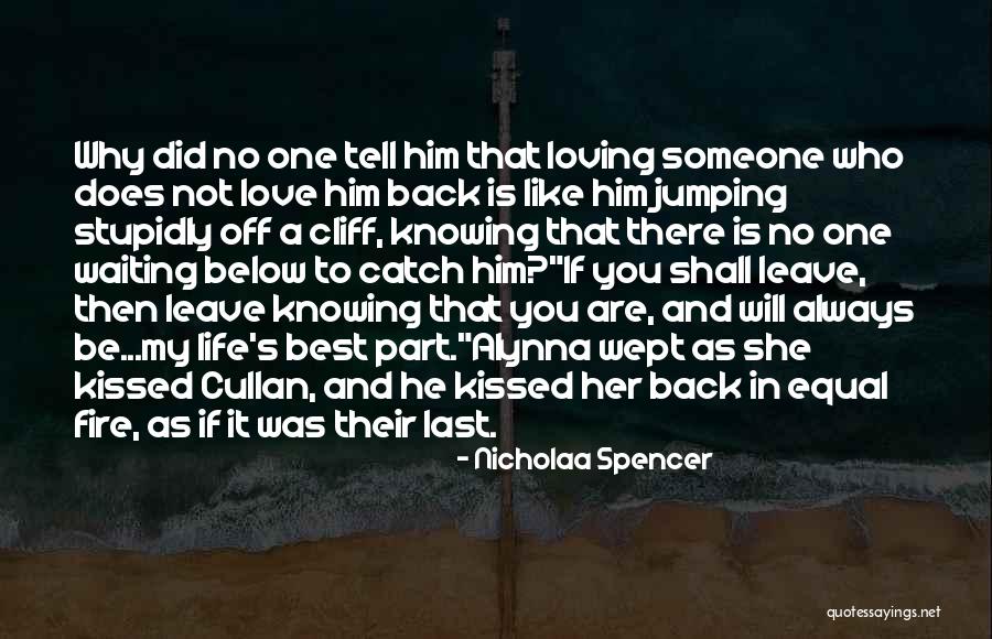 If There's No Love Quotes By Nicholaa Spencer If There's No Love Quotes By Nicholaa Spencer
