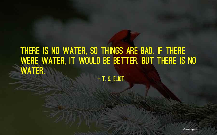 If There's No Love Quotes By T. S. Eliot If There's No Love Quotes By T. S. Eliot