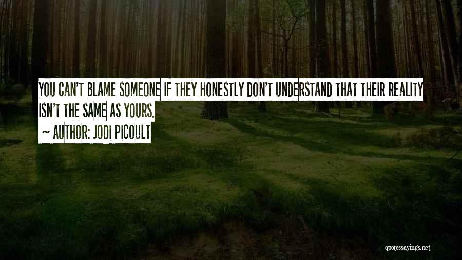If They Can't Understand You Quotes By Jodi Picoult