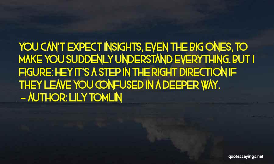 If They Can't Understand You Quotes By Lily Tomlin