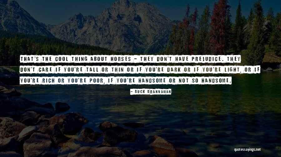 If They Care About You Quotes By Buck Brannaman If They Care About You Quotes By Buck Brannaman