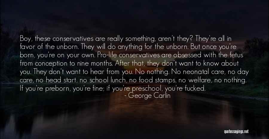 If They Care About You Quotes By George Carlin If They Care About You Quotes By George Carlin
