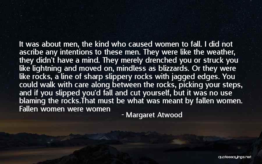 If They Care About You Quotes By Margaret Atwood If They Care About You Quotes By Margaret Atwood