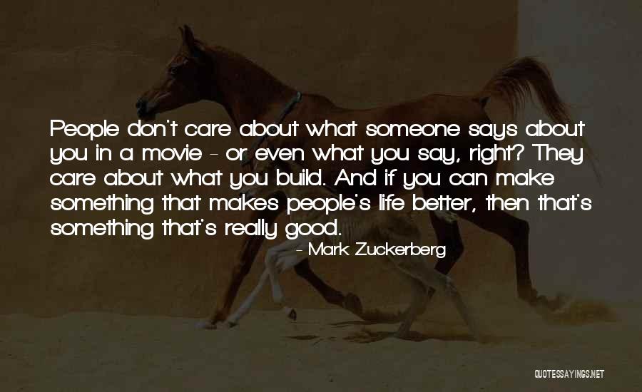 If They Care About You Quotes By Mark Zuckerberg If They Care About You Quotes By Mark Zuckerberg