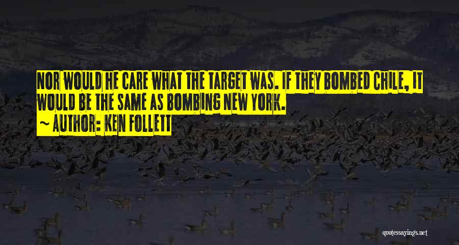 If They Care Quotes By Ken Follett