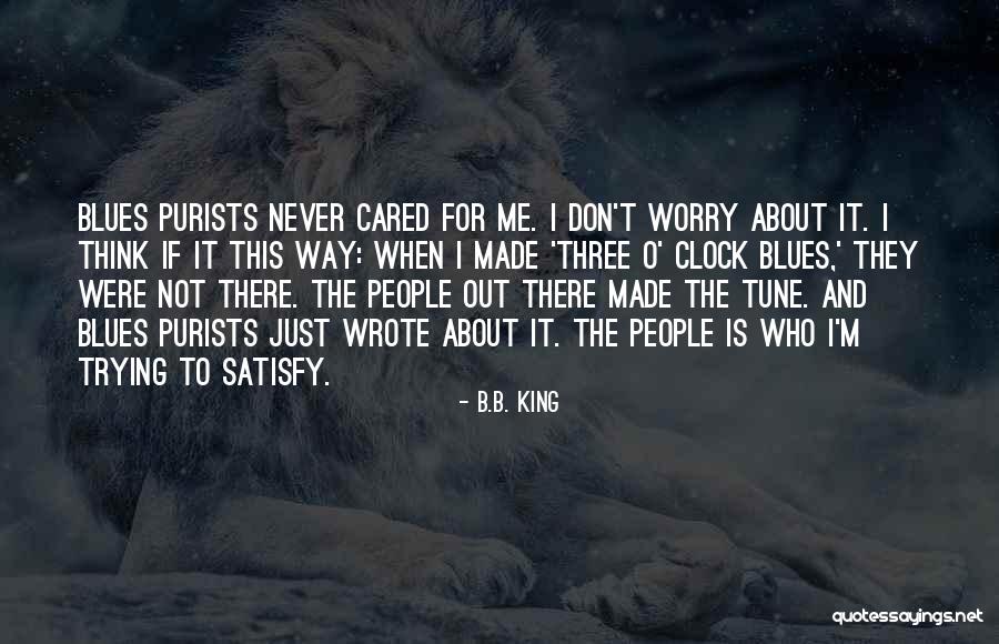 If They Cared Quotes By B.B. King If They Cared Quotes By B.B. King