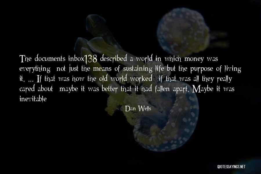 If They Cared Quotes By Dan Wells If They Cared Quotes By Dan Wells