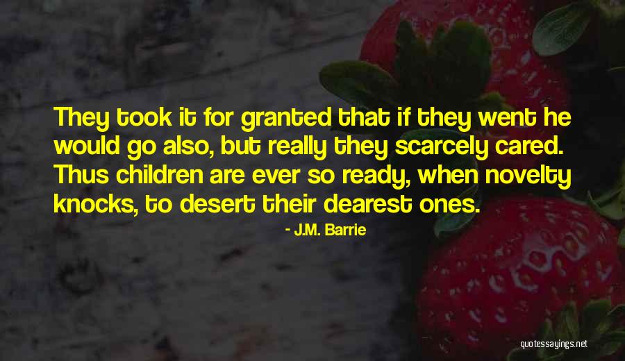 If They Cared Quotes By J.M. Barrie