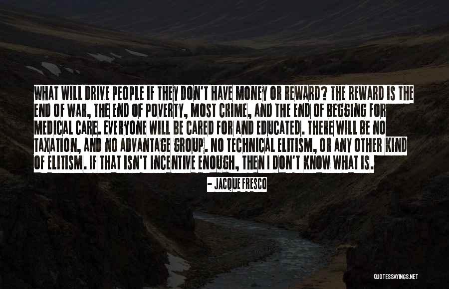 If They Cared Quotes By Jacque Fresco