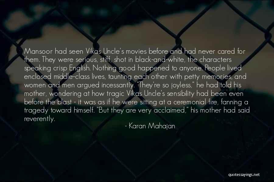 If They Cared Quotes By Karan Mahajan If They Cared Quotes By Karan Mahajan