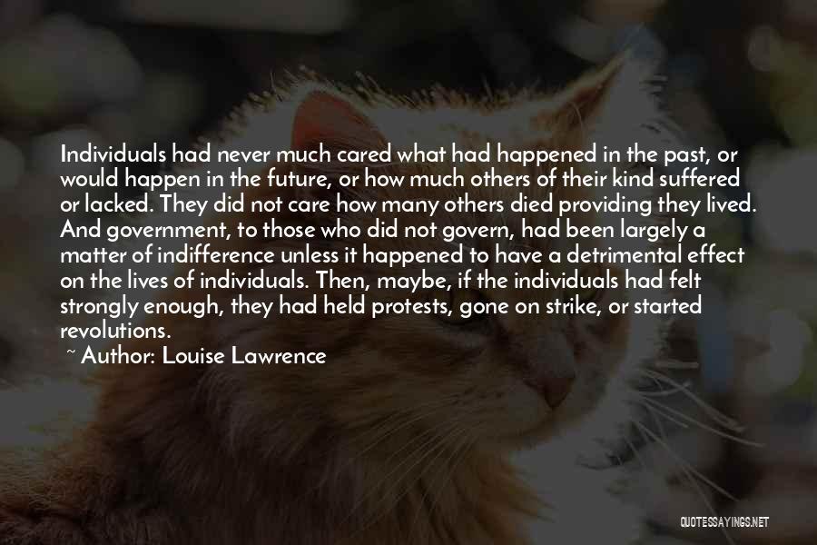 If They Cared Quotes By Louise Lawrence