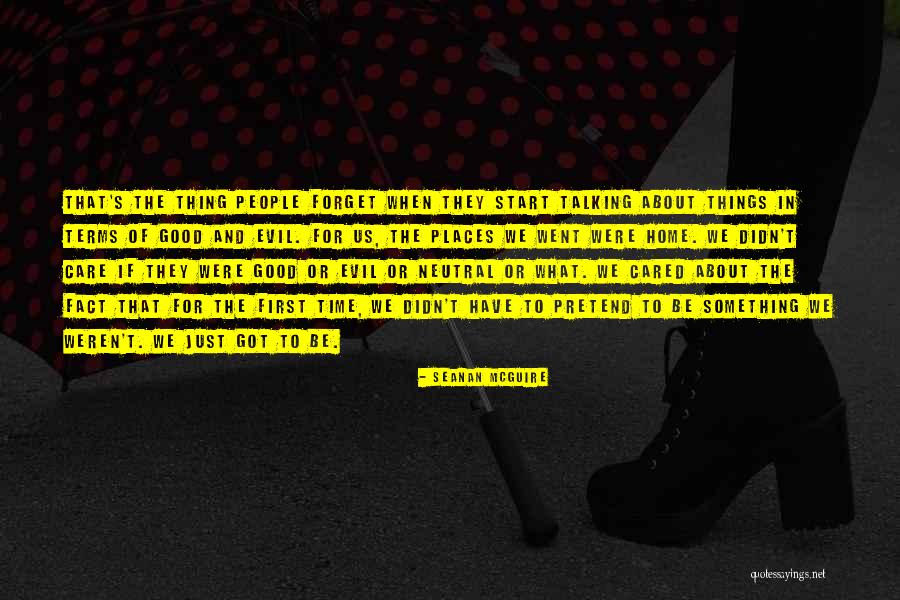 If They Cared Quotes By Seanan McGuire If They Cared Quotes By Seanan McGuire