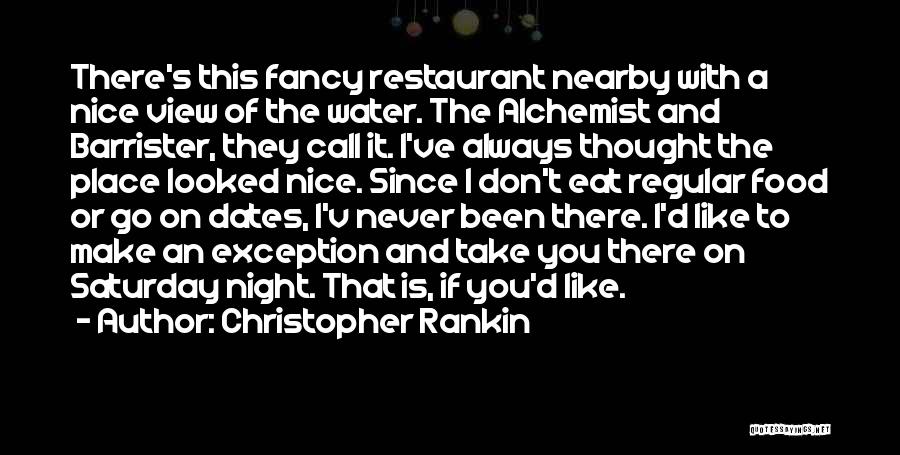 If They Don Like You Quotes By Christopher Rankin