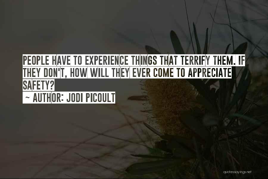 If They Don't Appreciate Quotes By Jodi Picoult