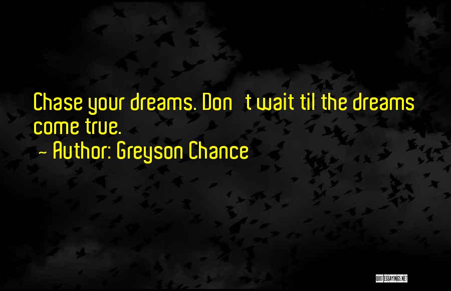 If They Don't Chase You Quotes By Greyson Chance