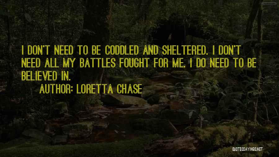 If They Don't Chase You Quotes By Loretta Chase