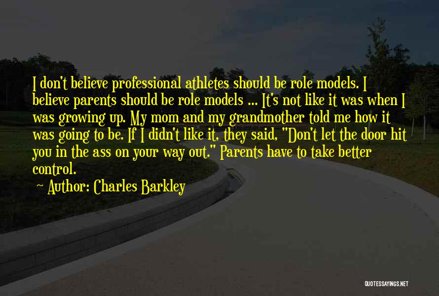 If They Don't Like Me Quotes By Charles Barkley