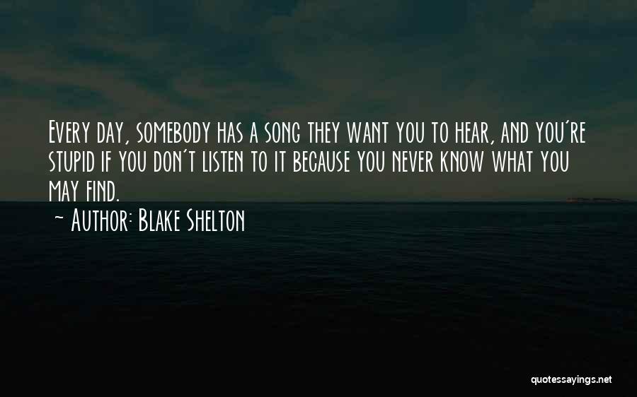 If They Don't Listen Quotes By Blake Shelton