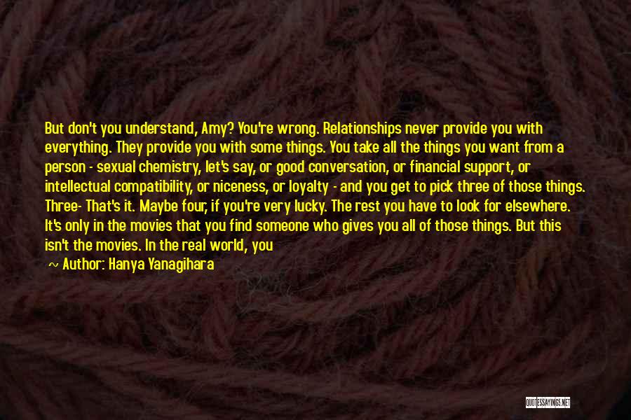 If They Don't Support You Quotes By Hanya Yanagihara