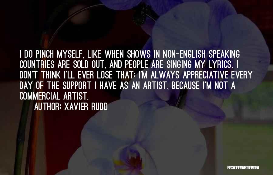 If They Don't Support You Quotes By Xavier Rudd