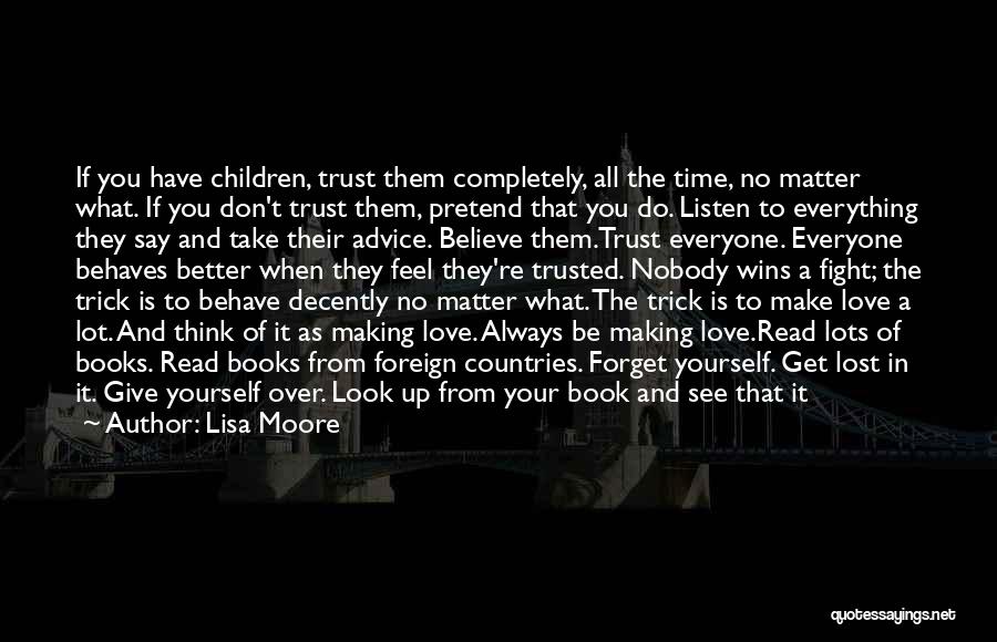 If They Don't Trust You Quotes By Lisa Moore