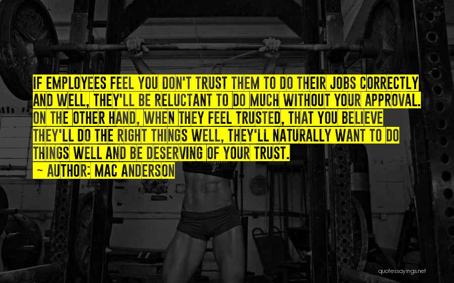 If They Don't Trust You Quotes By Mac Anderson