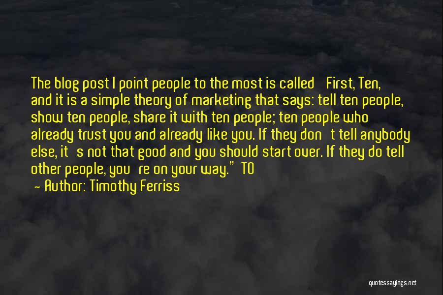 If They Don't Trust You Quotes By Timothy Ferriss