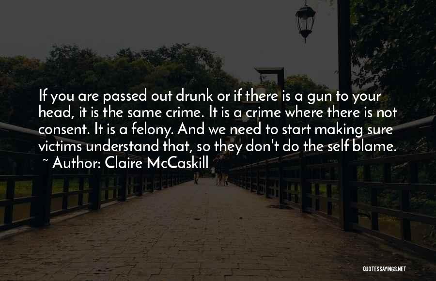 If They Don't Understand You Quotes By Claire McCaskill