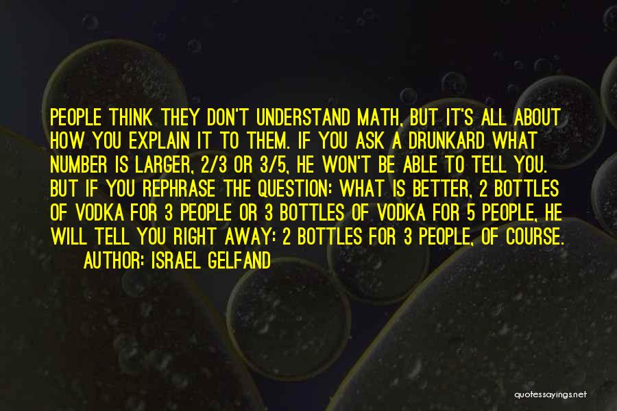 If They Don't Understand You Quotes By Israel Gelfand