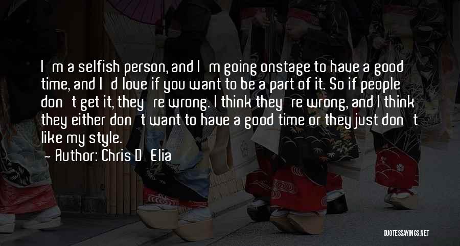 If They Don't Want You Quotes By Chris D'Elia