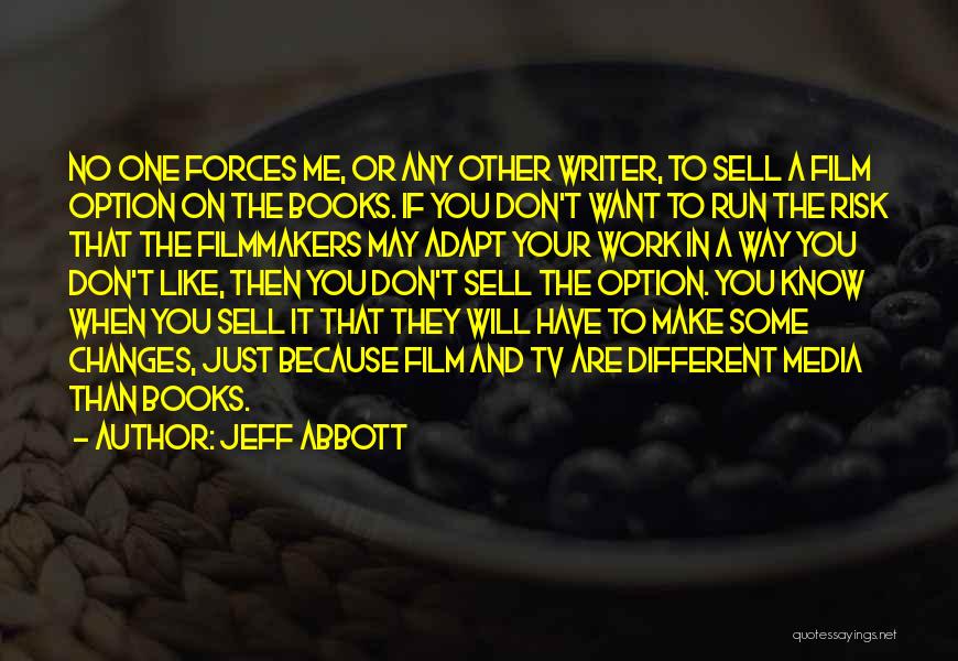 If They Don't Want You Quotes By Jeff Abbott