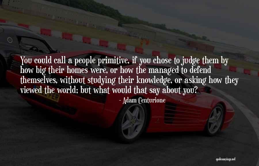 If They Judge You Quotes By Adam Centurione If They Judge You Quotes By Adam Centurione