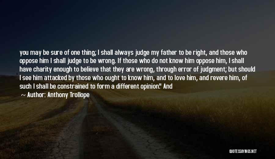 If They Judge You Quotes By Anthony Trollope