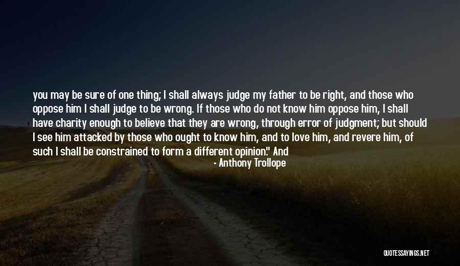 If They Judge You Quotes By Anthony Trollope