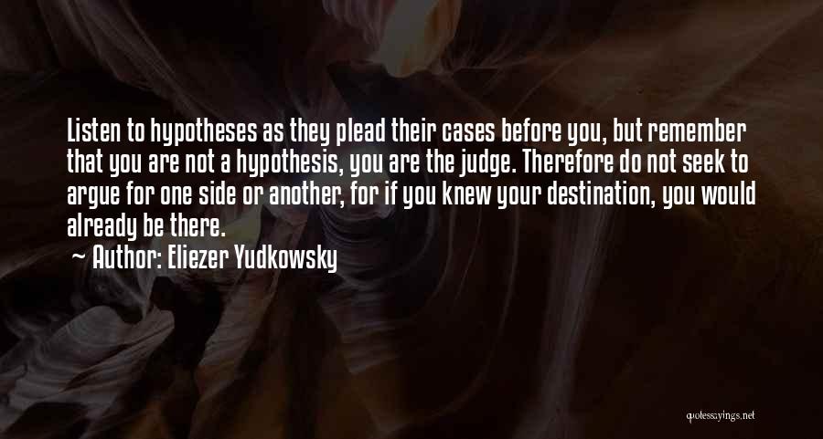 If They Judge You Quotes By Eliezer Yudkowsky