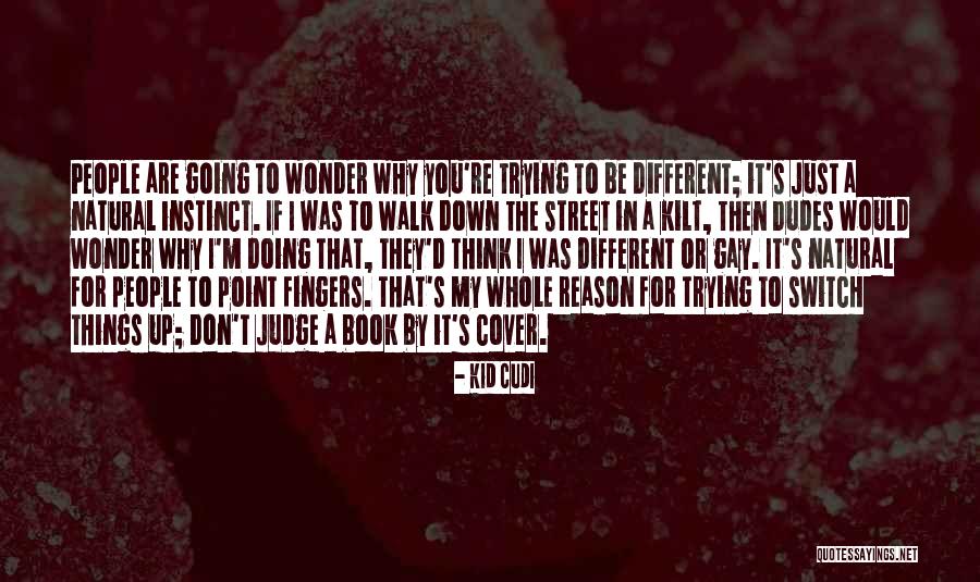 If They Judge You Quotes By Kid Cudi If They Judge You Quotes By Kid Cudi