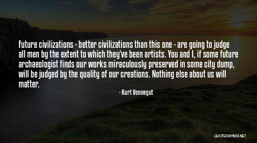 If They Judge You Quotes By Kurt Vonnegut If They Judge You Quotes By Kurt Vonnegut