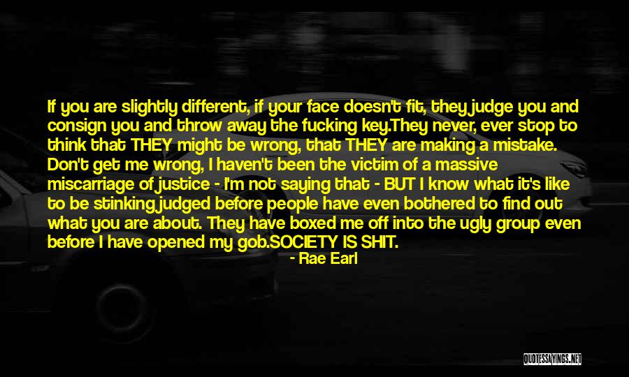 If They Judge You Quotes By Rae Earl