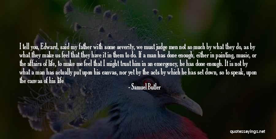 If They Judge You Quotes By Samuel Butler If They Judge You Quotes By Samuel Butler
