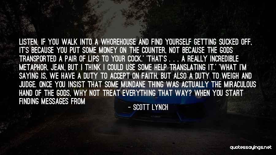 If They Judge You Quotes By Scott Lynch If They Judge You Quotes By Scott Lynch