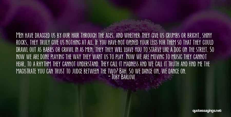 If They Judge You Quotes By Toby Barlow If They Judge You Quotes By Toby Barlow