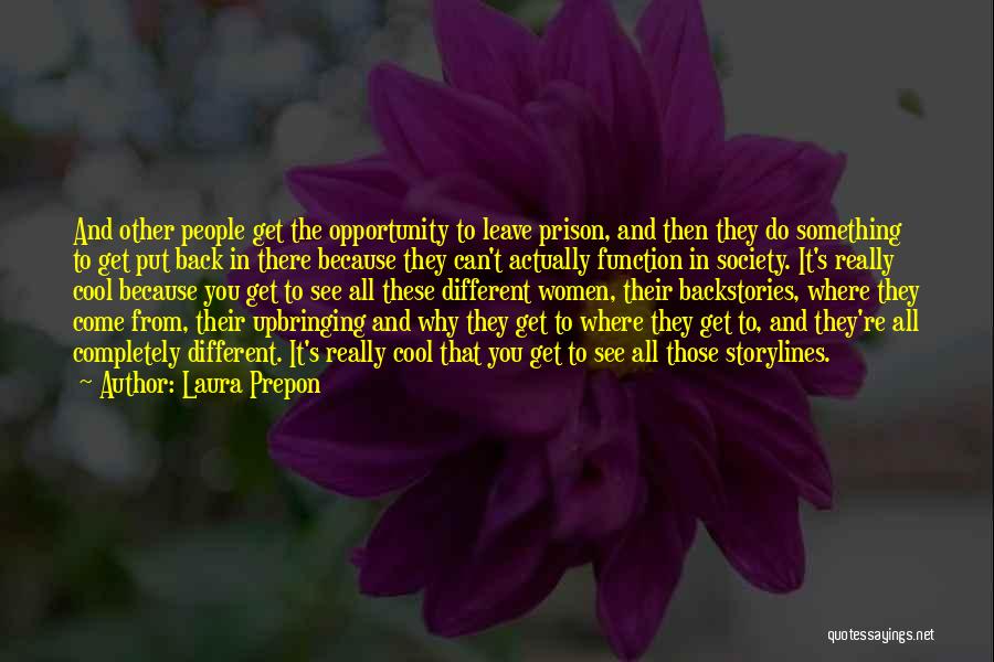 If They Leave And Come Back Quotes By Laura Prepon