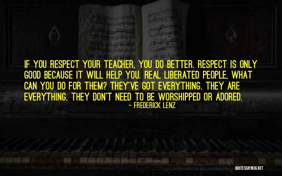 If They Need You Quotes By Frederick Lenz If They Need You Quotes By Frederick Lenz