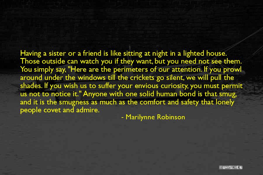 If They Need You Quotes By Marilynne Robinson If They Need You Quotes By Marilynne Robinson