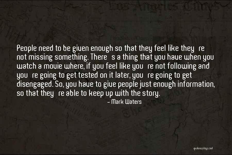 If They Need You Quotes By Mark Waters If They Need You Quotes By Mark Waters