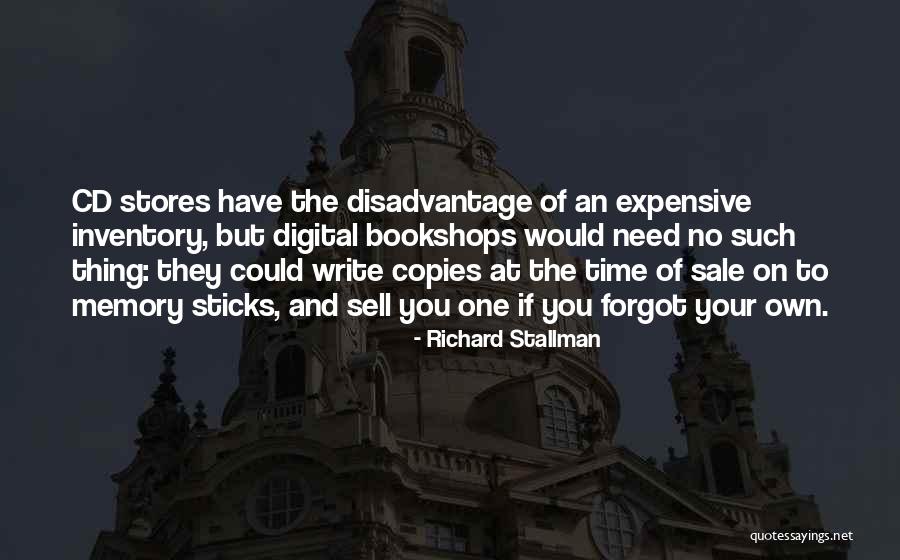 If They Need You Quotes By Richard Stallman If They Need You Quotes By Richard Stallman