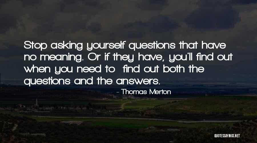 If They Need You Quotes By Thomas Merton If They Need You Quotes By Thomas Merton